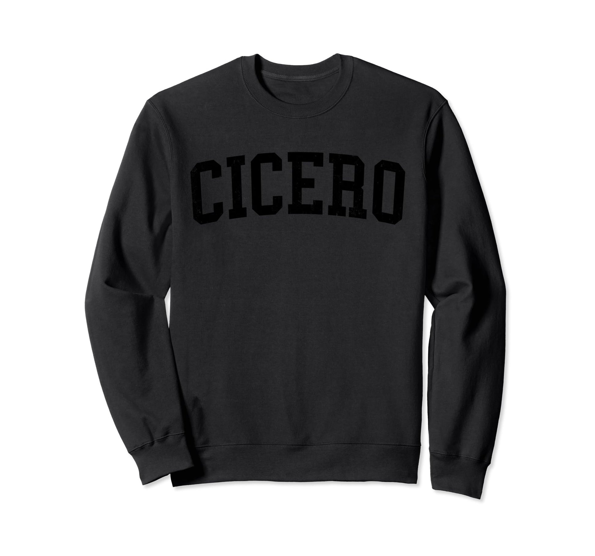Cicero Il Distressed Black Varsity Sweatshirt - Trendy Graphic Unisex - T-Shirt, Sweatshirt, Hoodie