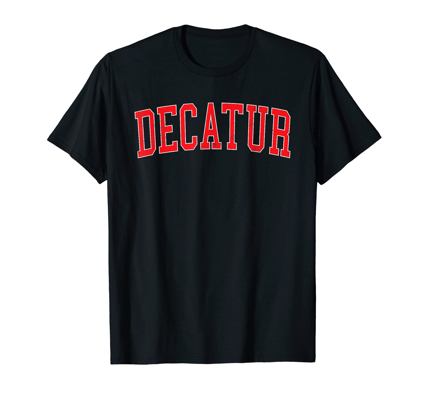 Decatur Il Varsity Red Text T-Shirt - Streetwear Style Unisex - T-Shirt, Sweatshirt, Hoodie