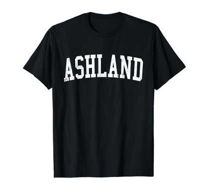 Ashland Ca Distressed White Varsity T-Shirt - Novelty Apparel Unisex - T-Shirt, Sweatshirt, Hoodie
