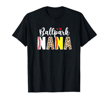 Ballpark Nana Baseball Softball Nana T-Shirt - Minimalist Print Men Women - T-Shirt, Sweatshirt, Hoodie