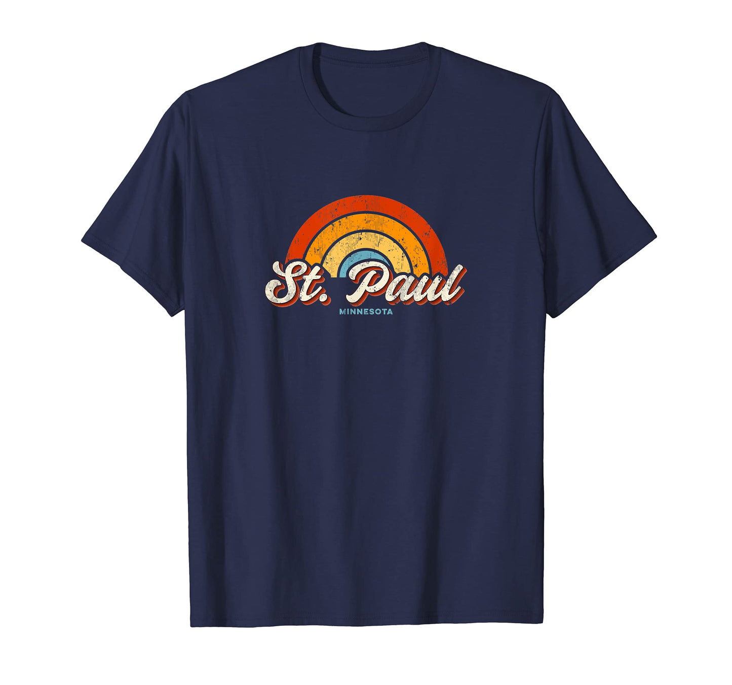 St Paul Minnesota Mn Rainbow 70S T-Shirt - Streetwear Style Unisex - T-Shirt, Sweatshirt, Hoodie