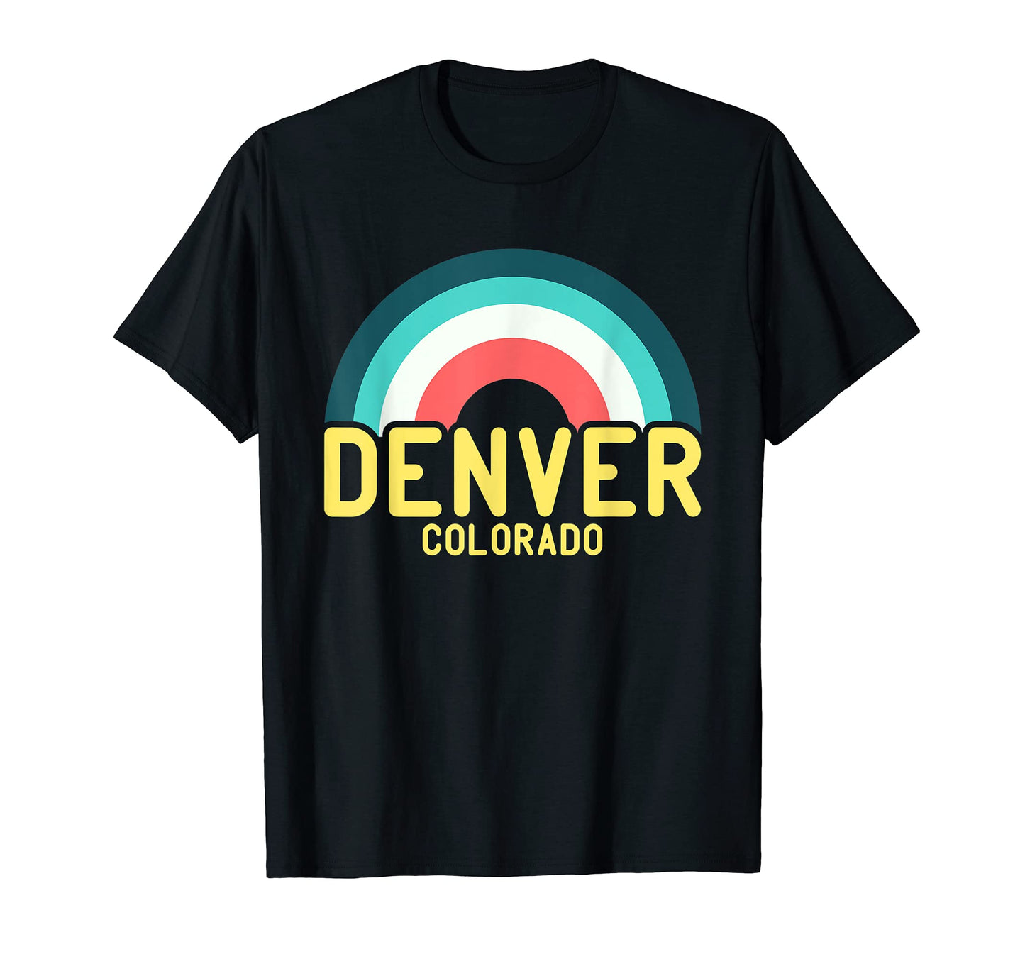 Denver Colorado Rainbow T-Shirt - Streetwear Style for Adults - T-Shirt, Sweatshirt, Hoodie