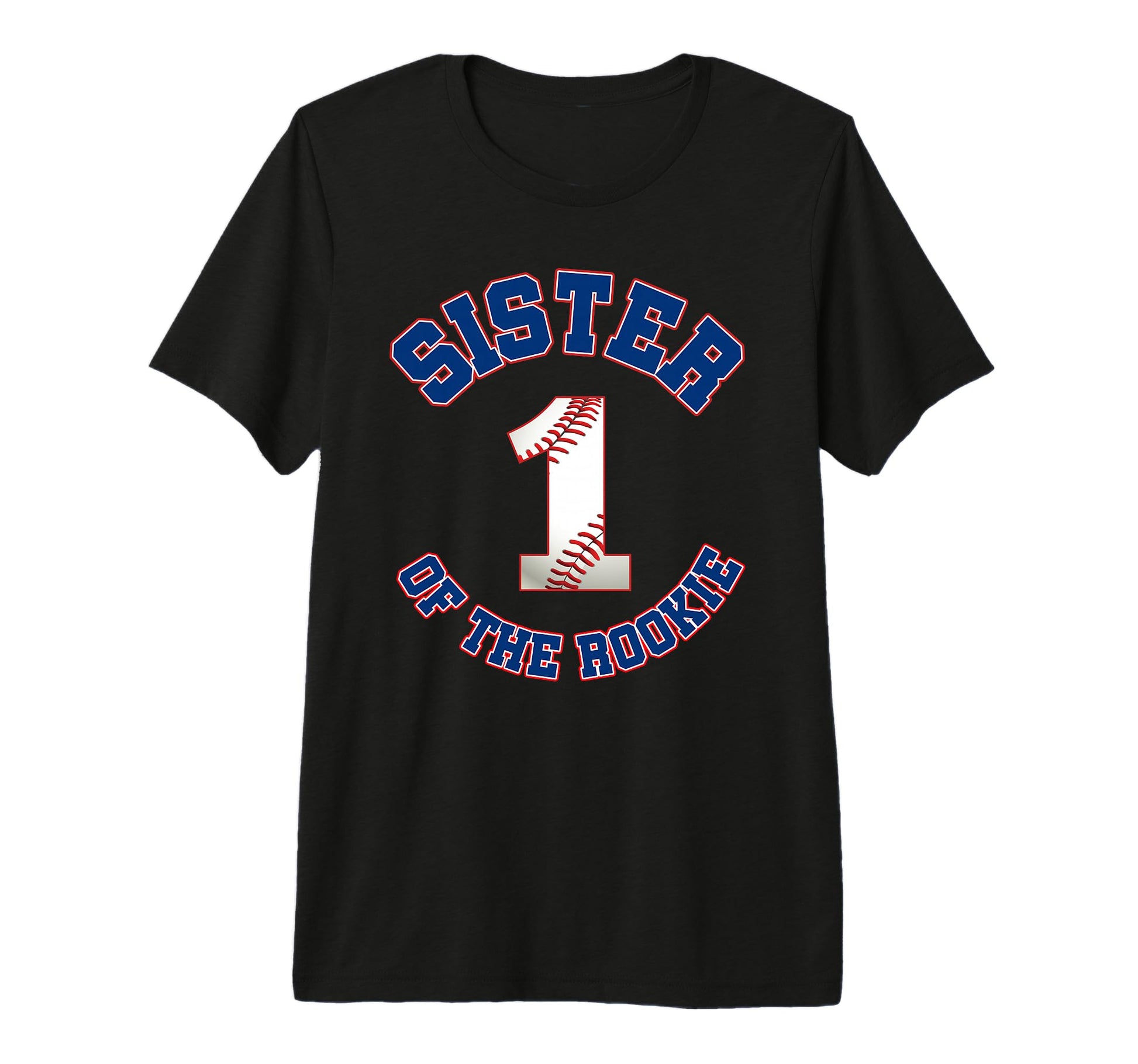 Sister Rookie 1St Birthday Baseball Family T-Shirt - Graphic Print Unisex - T-Shirt, Sweatshirt, Hoodie