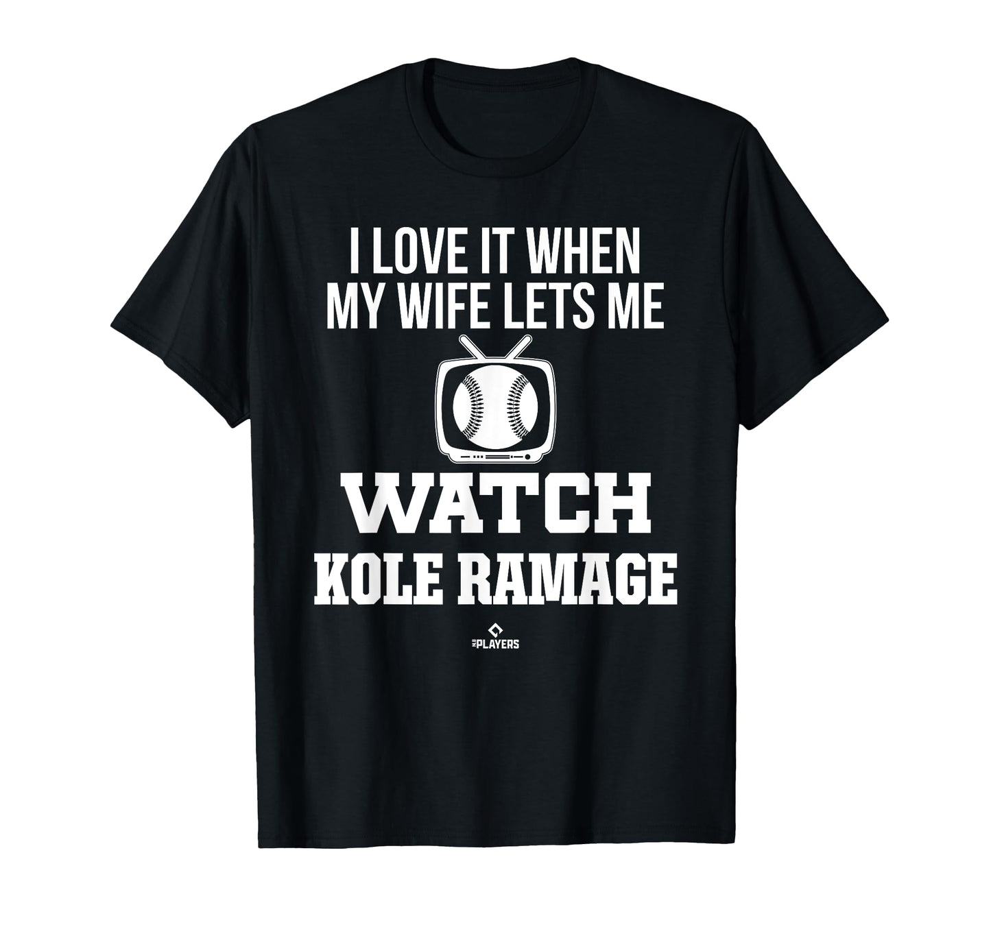 My Wife Lets Me Watch Kole Ramage T-Shirt - Custom Art Print Men Women - T-Shirt, Sweatshirt, Hoodie