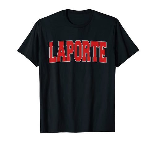 Laporte Indiana Varsity Usa Sports T-Shirt - Streetwear Style Unisex - T-Shirt, Sweatshirt, Hoodie
