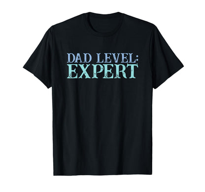 Dad Level Expert Video Gamer Nerd T-Shirt - Minimalist Print for Adults - T-Shirt, Sweatshirt, Hoodie