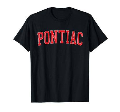 Pontiac Il Distressed Red Varsity T-Shirt - Unique Graphic Unisex - T-Shirt, Sweatshirt, Hoodie