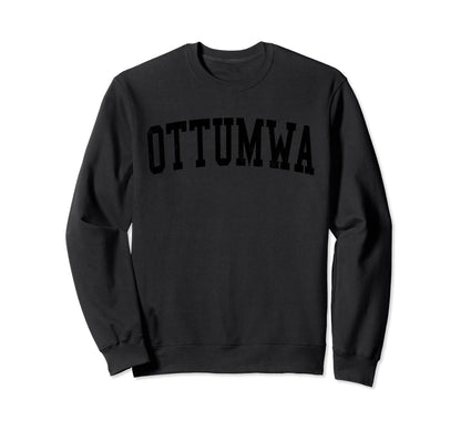 Ottumwa Ia Distressed Black Varsity Sweatshirt - Novelty Apparel Unisex - T-Shirt, Sweatshirt, Hoodie