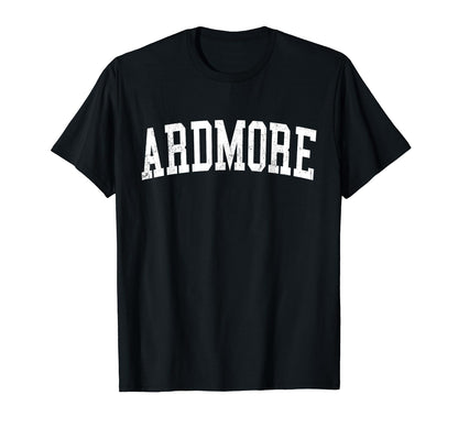 Ardmore Ok Distressed White Varsity T-Shirt - Fun Novelty Design Men Women - T-Shirt, Sweatshirt, Hoodie