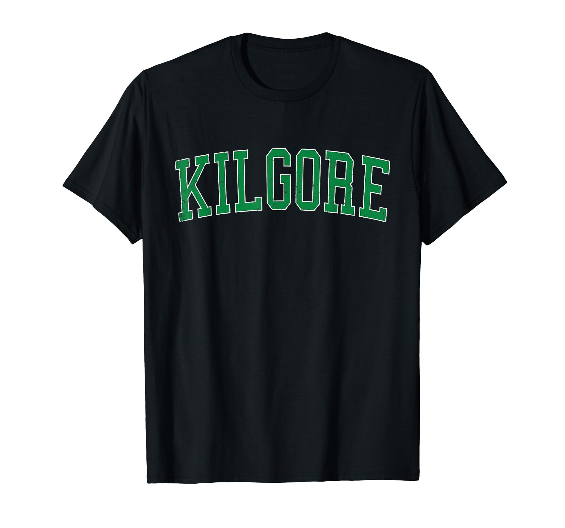 Kilgore Tx Distressed Green Varsity T-Shirt - Trendy Graphic Unisex - T-Shirt, Sweatshirt, Hoodie