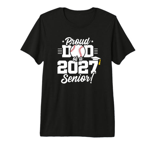 Class 2027 Senior Year Baseball Proud T-Shirt - Graphic Print for Adults - T-Shirt, Sweatshirt, Hoodie
