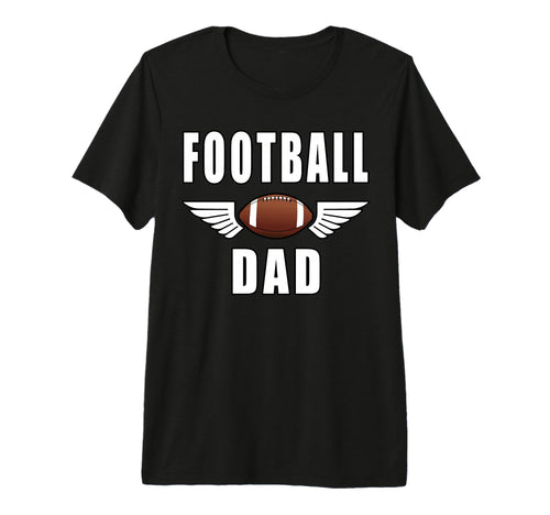 Football Dad Game Day Football Coach T-Shirt - Novelty Apparel Unisex - T-Shirt, Sweatshirt, Hoodie
