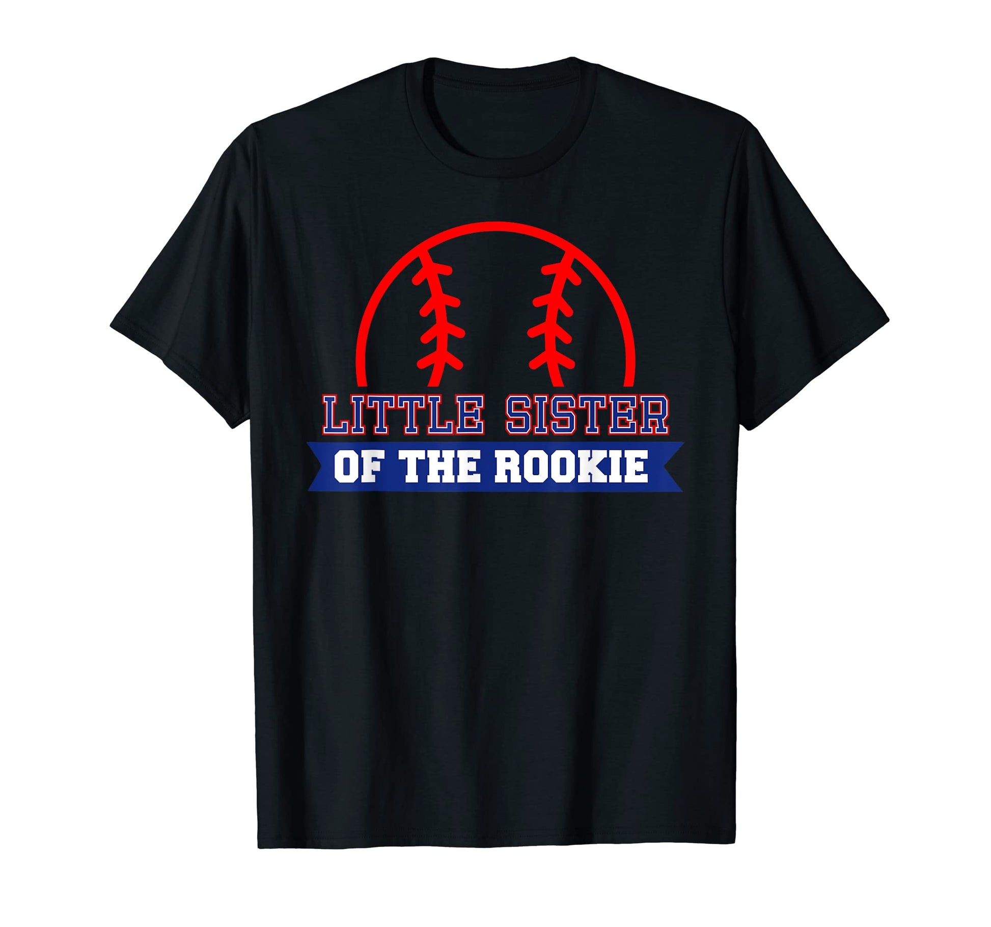 Little Sister Rookie 1St Birthday T-Shirt - Streetwear Style for Adults - T-Shirt, Sweatshirt, Hoodie