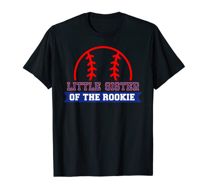 Little Sister Rookie 1St Birthday T-Shirt - Streetwear Style for Adults - T-Shirt, Sweatshirt, Hoodie
