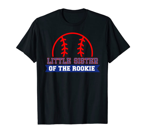 Little Sister Rookie 1St Birthday T-Shirt - Streetwear Style for Adults - T-Shirt, Sweatshirt, Hoodie