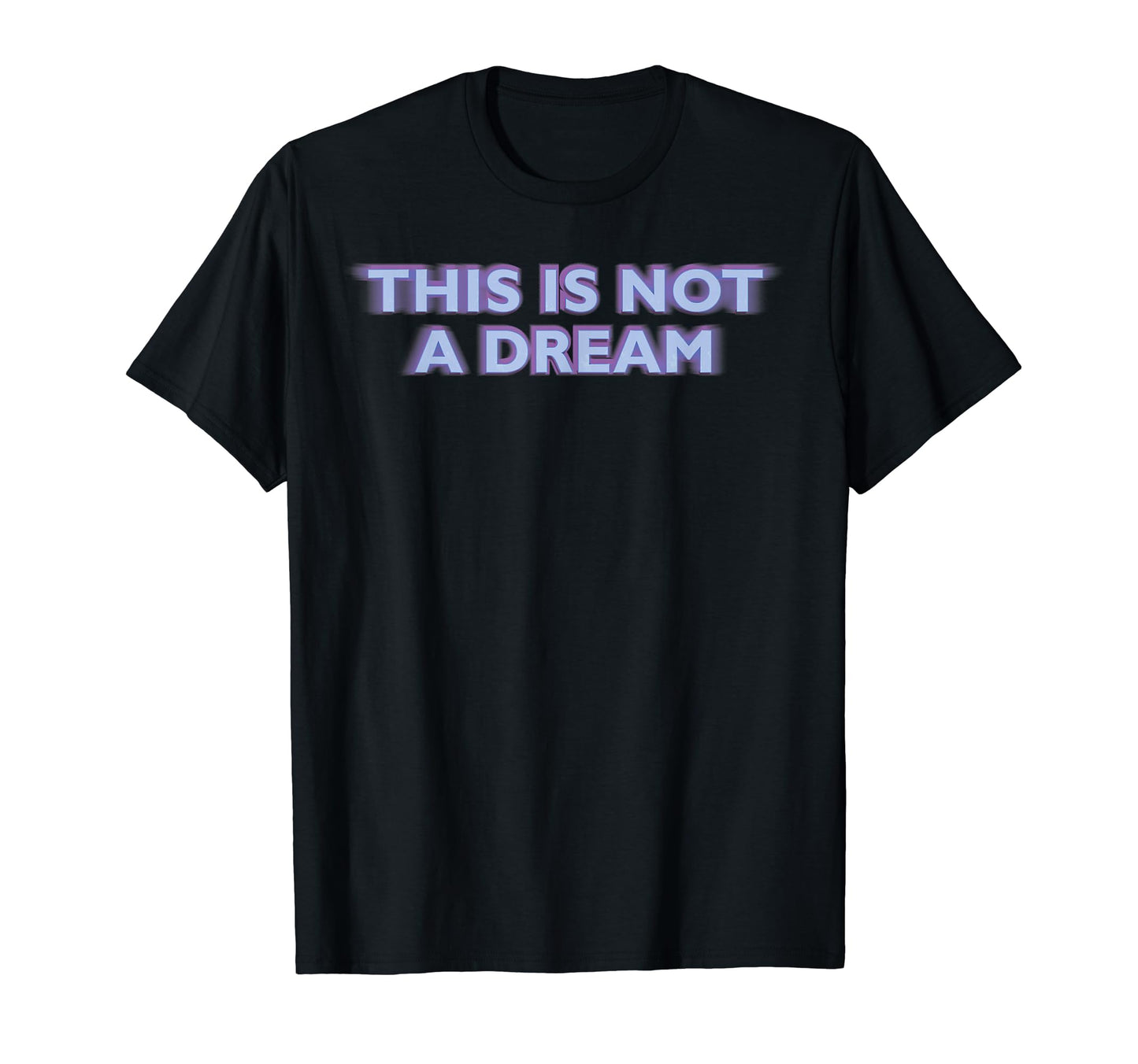 This Is Not Dream Vaporwave Aesthetic T-Shirt - Aesthetic Graphic Unisex - T-Shirt, Sweatshirt, Hoodie