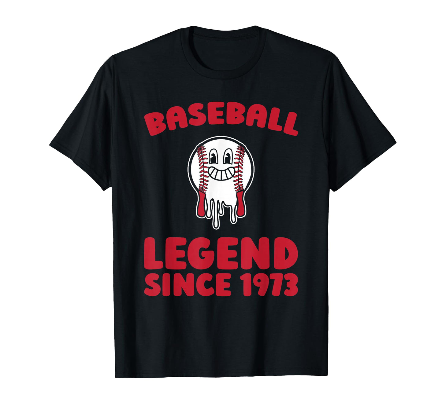 Born 1973 Baseballer Sport Team T-Shirt - Casual Everyday Wear Unisex - T-Shirt, Sweatshirt, Hoodie