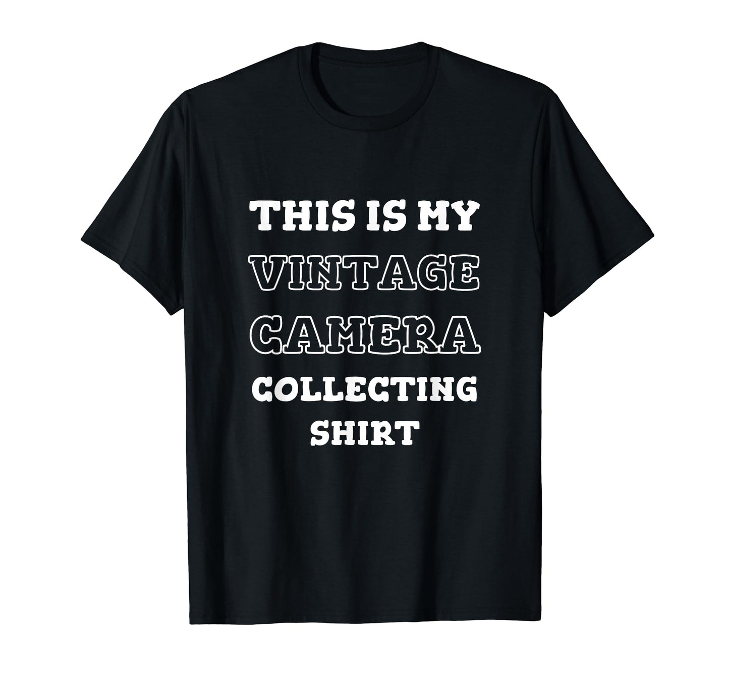 This Is My Camera Collecting T-Shirt - Minimalist Print Men Women - T-Shirt, Sweatshirt, Hoodie
