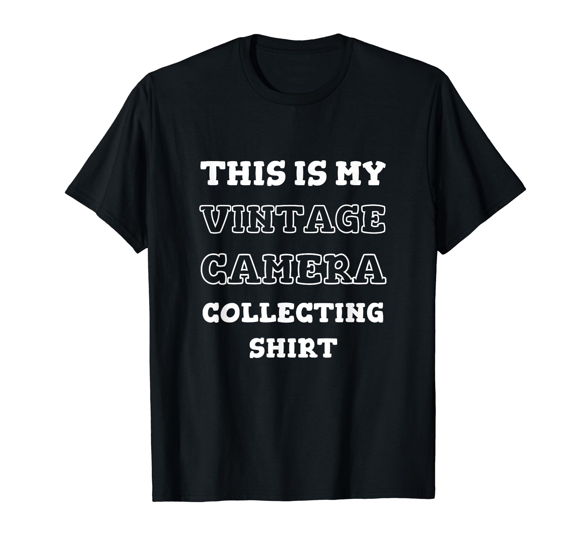 This Is My Camera Collecting T-Shirt - Minimalist Print Men Women - T-Shirt, Sweatshirt, Hoodie