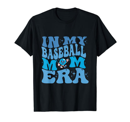 My Baseball Mom Era Funny Baseball T-Shirt - Custom Art Print for Adults - T-Shirt, Sweatshirt, Hoodie