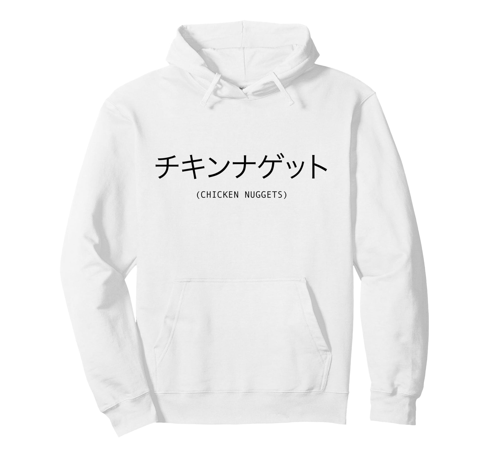 Chicken Nuggets Japanese Text Hoodie - Streetwear Style Men Women - T-Shirt, Sweatshirt, Hoodie