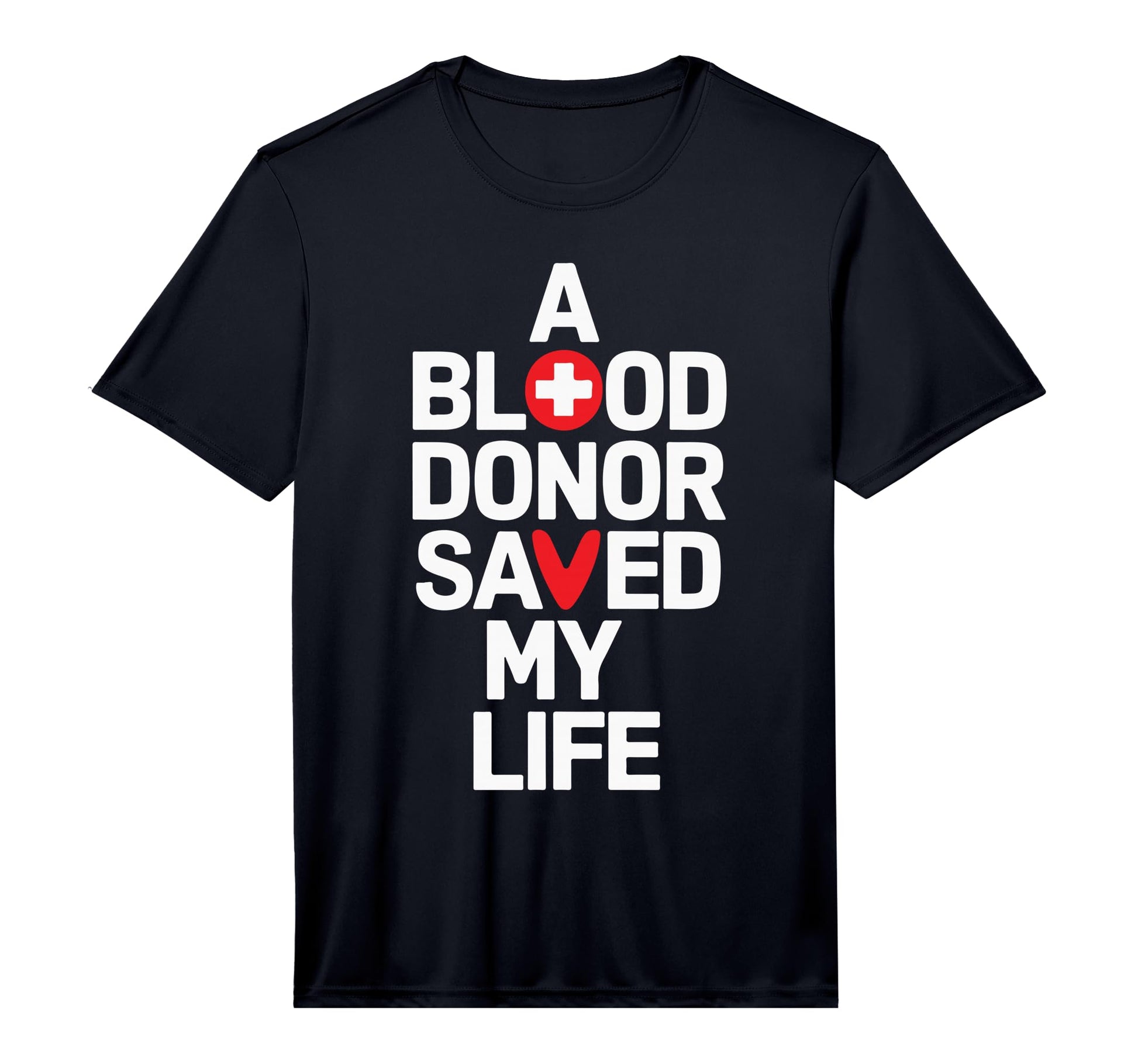 Mens Blood Donor Saved My Life T-Shirt - Casual Everyday Wear Men Women - T-Shirt, Sweatshirt, Hoodie