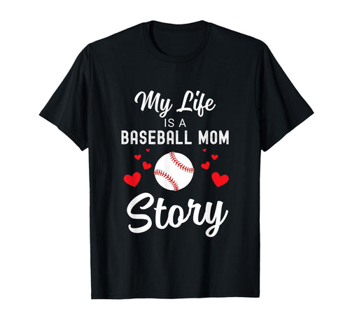 Baseball Mom Life My Life Is Baseball T-Shirt - Custom Art Print Men Women - T-Shirt, Sweatshirt, Hoodie