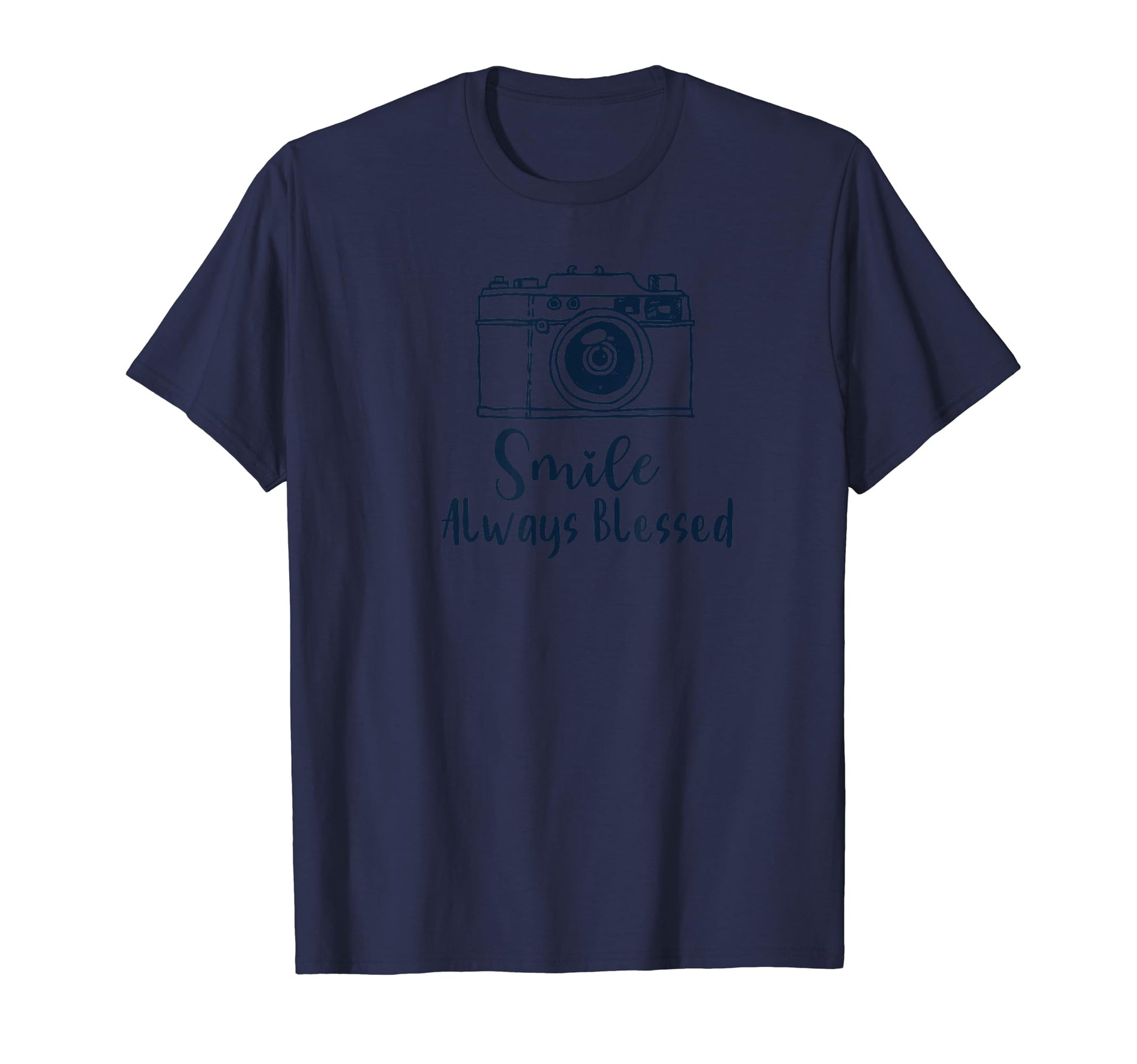 Camera Smile Always Blessed T-Shirt - Unique Graphic for Adults - T-Shirt, Sweatshirt, Hoodie