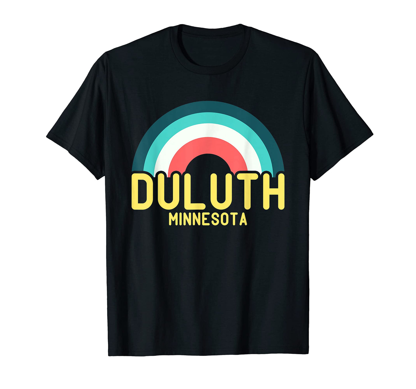Duluth Minnesota Rainbow T-Shirt - Fun Novelty Design for Adults - T-Shirt, Sweatshirt, Hoodie