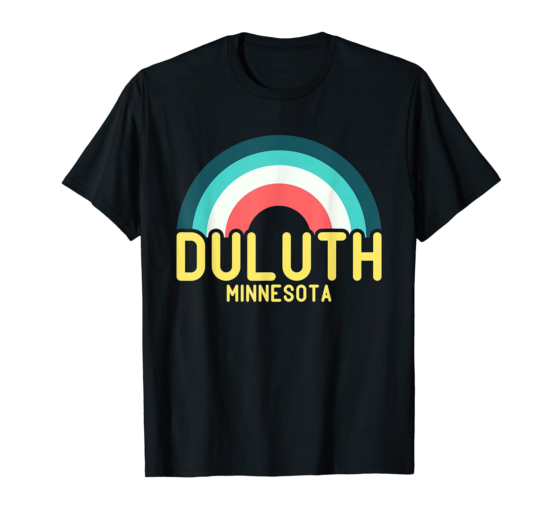 Duluth Minnesota Rainbow T-Shirt - Fun Novelty Design for Adults - T-Shirt, Sweatshirt, Hoodie