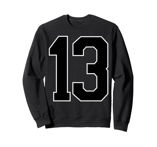 Black Sports Team Number 13 Fan Sweatshirt - Unique Graphic Unisex - T-Shirt, Sweatshirt, Hoodie