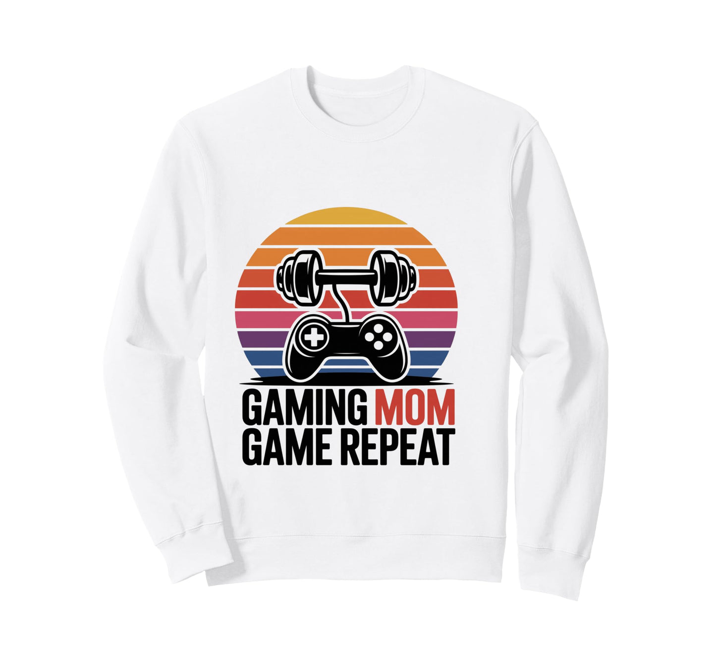 Gaming Mom Game Repeat Fitness Gamer Sweatshirt - Trendy Graphic for Adults - T-Shirt, Sweatshirt, Hoodie