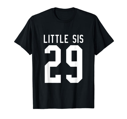 Number 29 Little Sis Biggest Fan T-Shirt - Minimalist Print Men Women - T-Shirt, Sweatshirt, Hoodie