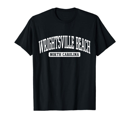 Wrightsville Beach North Carolina T-Shirt - Casual Everyday Wear Unisex - T-Shirt, Sweatshirt, Hoodie