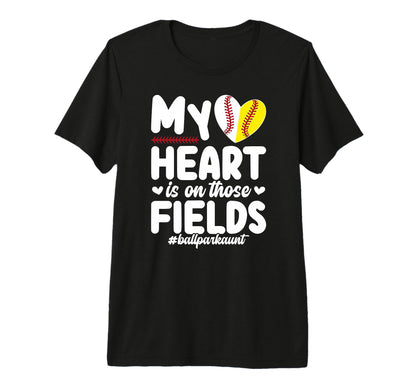 Those Fields Ballpark Aunt Baseball T-Shirt - Streetwear Style Men Women - T-Shirt, Sweatshirt, Hoodie