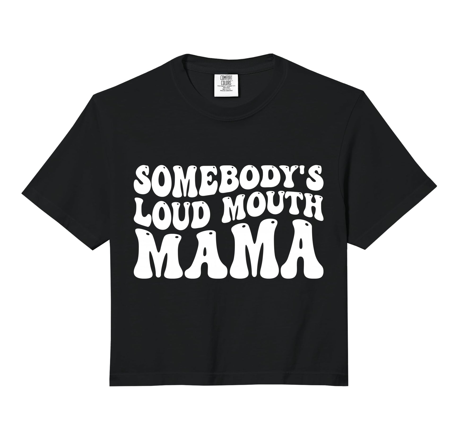 Groovy Somebodys Loud Mouth Mama Sweatshirt - Minimalist Print Men Women - T-Shirt, Sweatshirt, Hoodie