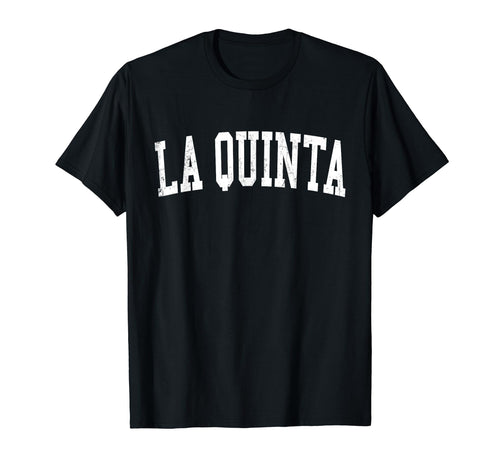 La Quinta Ca Distressed White Varsity T-Shirt - Custom Art Print Unisex - T-Shirt, Sweatshirt, Hoodie