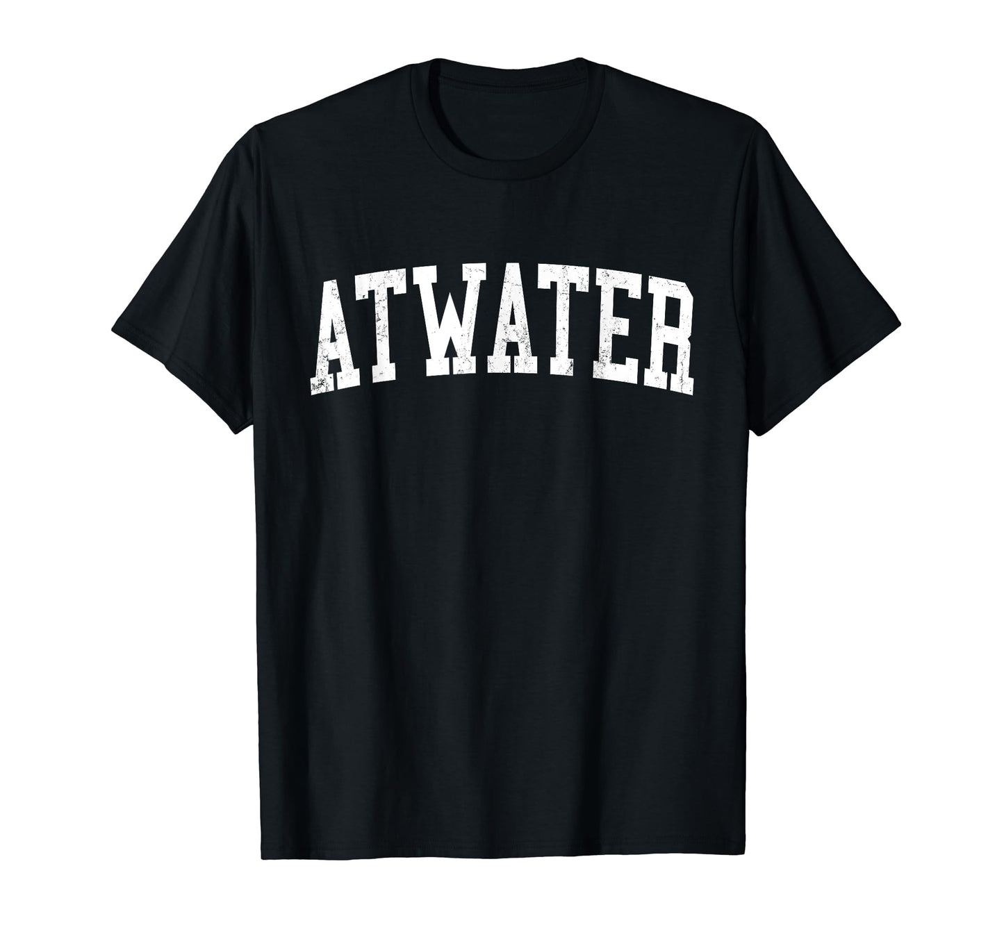 Atwater Ca Distressed White Varsity T-Shirt - Fun Novelty Design Unisex - T-Shirt, Sweatshirt, Hoodie