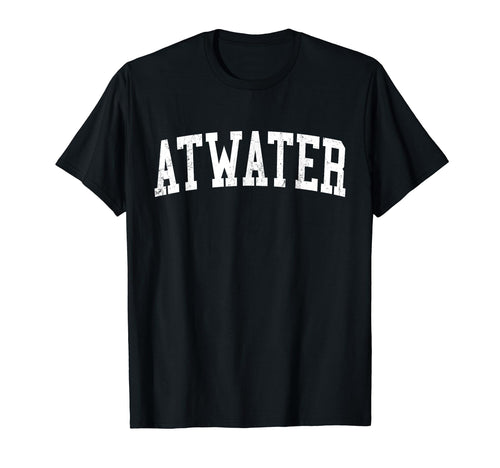 Atwater Ca Distressed White Varsity T-Shirt - Fun Novelty Design Unisex - T-Shirt, Sweatshirt, Hoodie