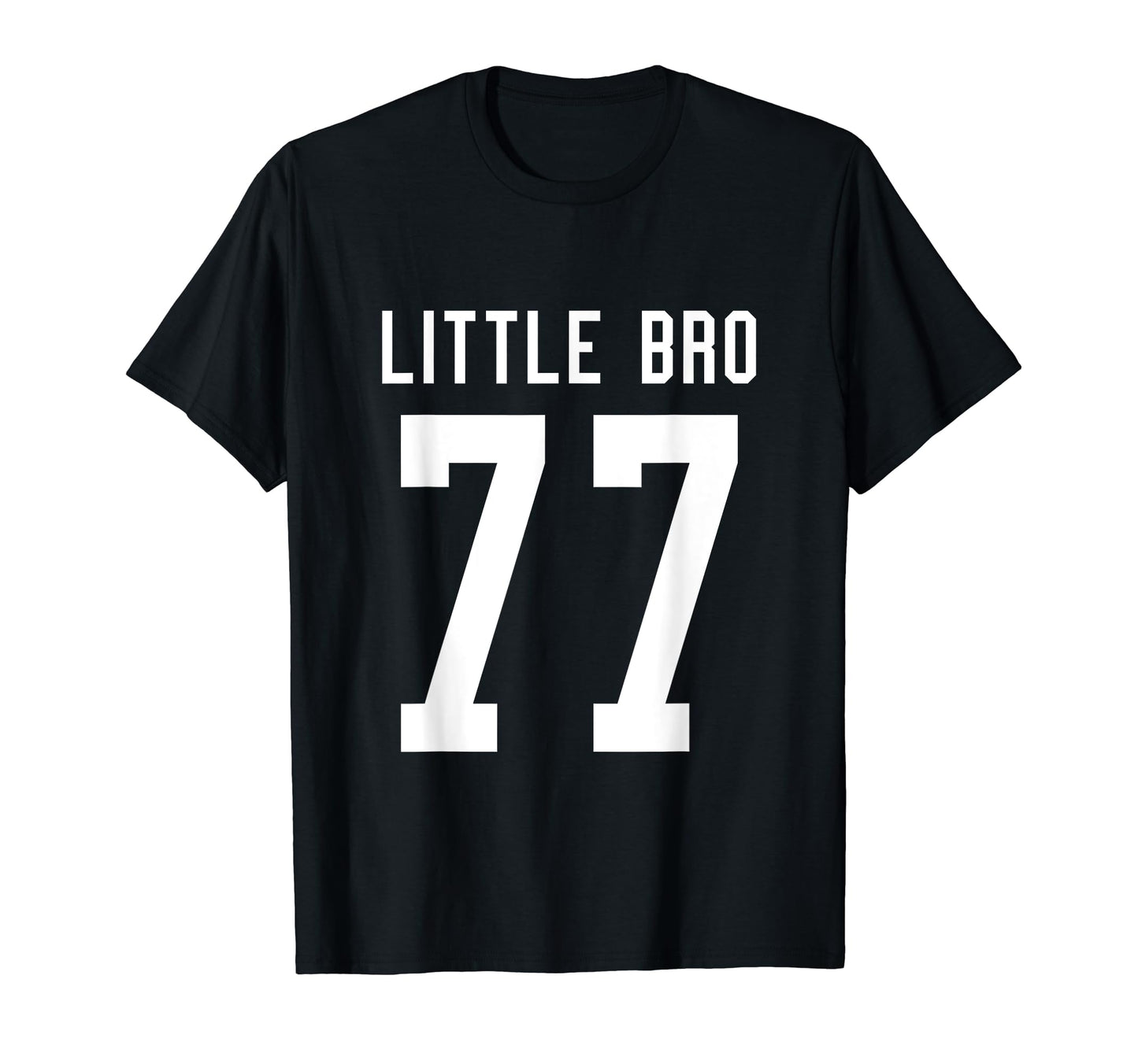 Number 77 Little Bro Biggest Fan T-Shirt - Unique Graphic for Adults - T-Shirt, Sweatshirt, Hoodie