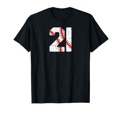 Baseball Player Jersey Number 21 21 Proud T-Shirt - Novelty Apparel Unisex - T-Shirt, Sweatshirt, Hoodie