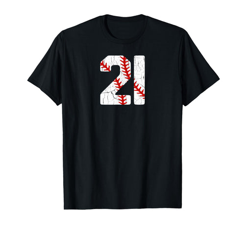 Baseball Player Jersey Number 21 21 Proud T-Shirt - Novelty Apparel Unisex - T-Shirt, Sweatshirt, Hoodie