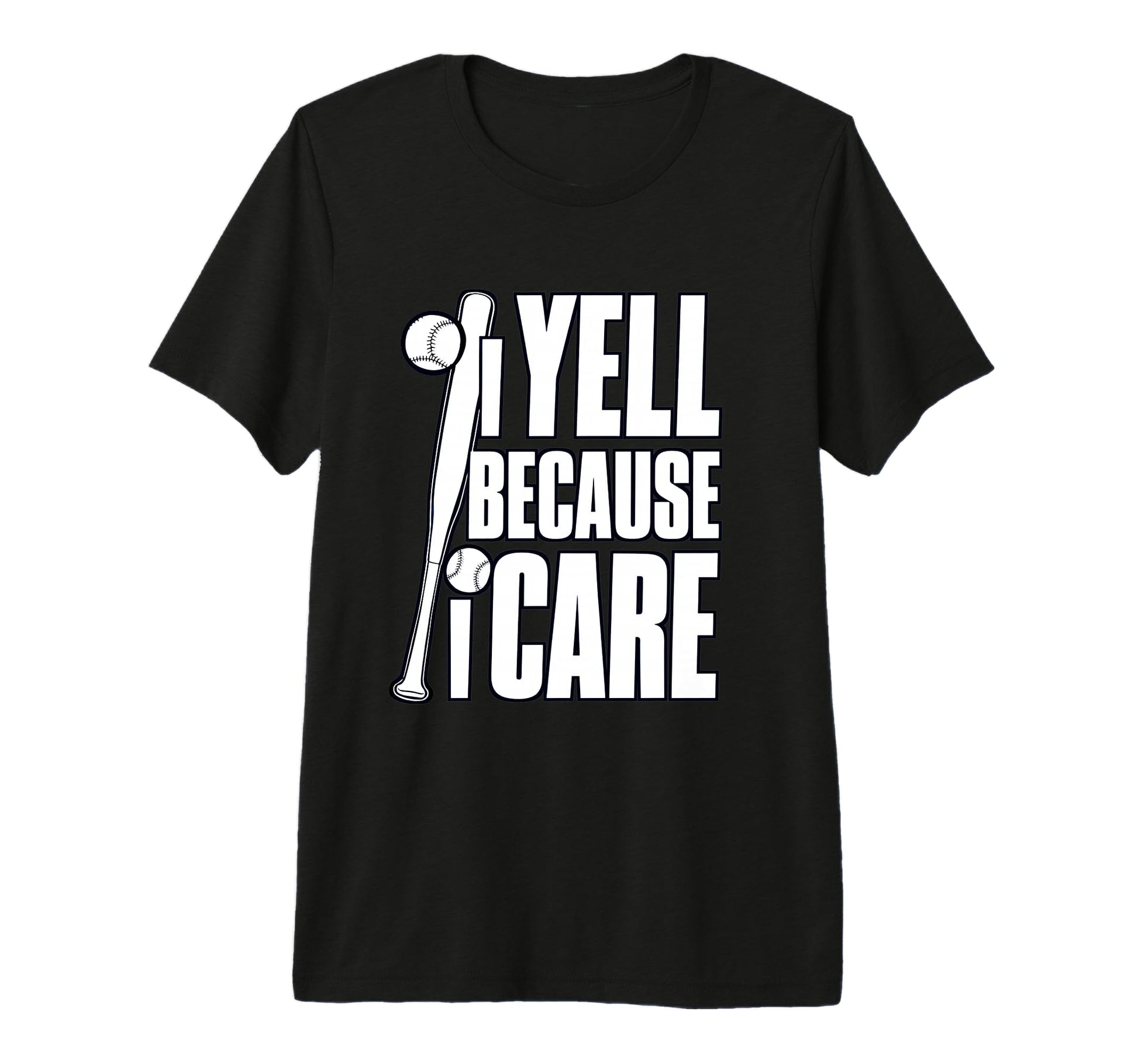 Baseball I Yell Because I Care T-Shirt - Minimalist Print Men Women - T-Shirt, Sweatshirt, Hoodie