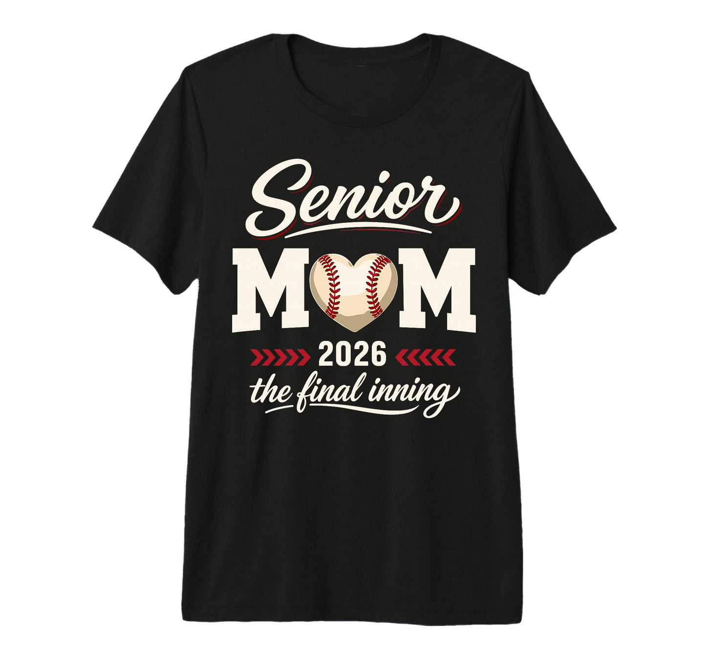 Baseball Senior Mom 2026 Final Inning T-Shirt - Trendy Graphic for Adults - T-Shirt, Sweatshirt, Hoodie