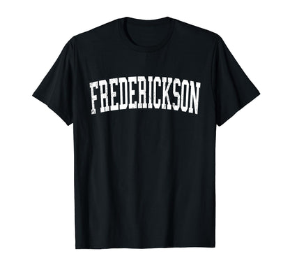 Frederickson Wa Distressed White Varsity T-Shirt - Trendy Graphic Unisex - T-Shirt, Sweatshirt, Hoodie