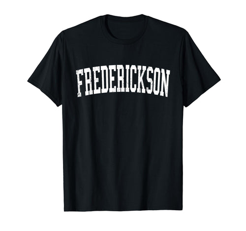 Frederickson Wa Distressed White Varsity T-Shirt - Trendy Graphic Unisex - T-Shirt, Sweatshirt, Hoodie