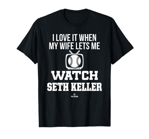 My Wife Lets Me Watch Seth T-Shirt - Casual Everyday Wear for Adults - T-Shirt, Sweatshirt, Hoodie