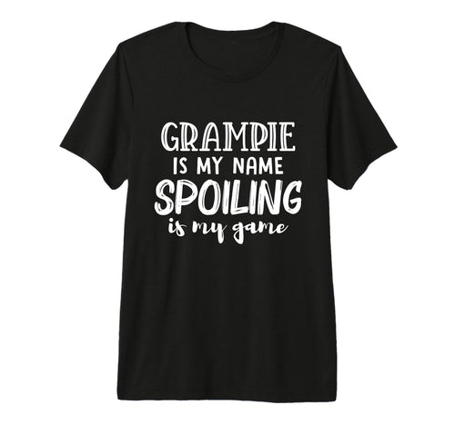 Mens Grampie Is My Name Spoiling T-Shirt - Casual Everyday Wear Men Women - T-Shirt, Sweatshirt, Hoodie