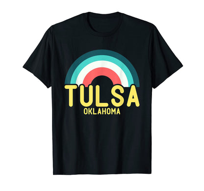 Tulsa Oklahoma Rainbow T-Shirt - Casual Everyday Wear Unisex - T-Shirt, Sweatshirt, Hoodie