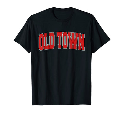 Old Town Me Maine Varsity Usa Sports T-Shirt - Aesthetic Graphic for Adults - T-Shirt, Sweatshirt, Hoodie